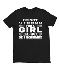 Strong Girl T-shirt Mens Fitted Tee