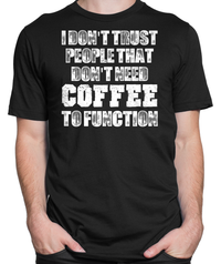 Coffee Trust T-shirt Mens Fitted Tee