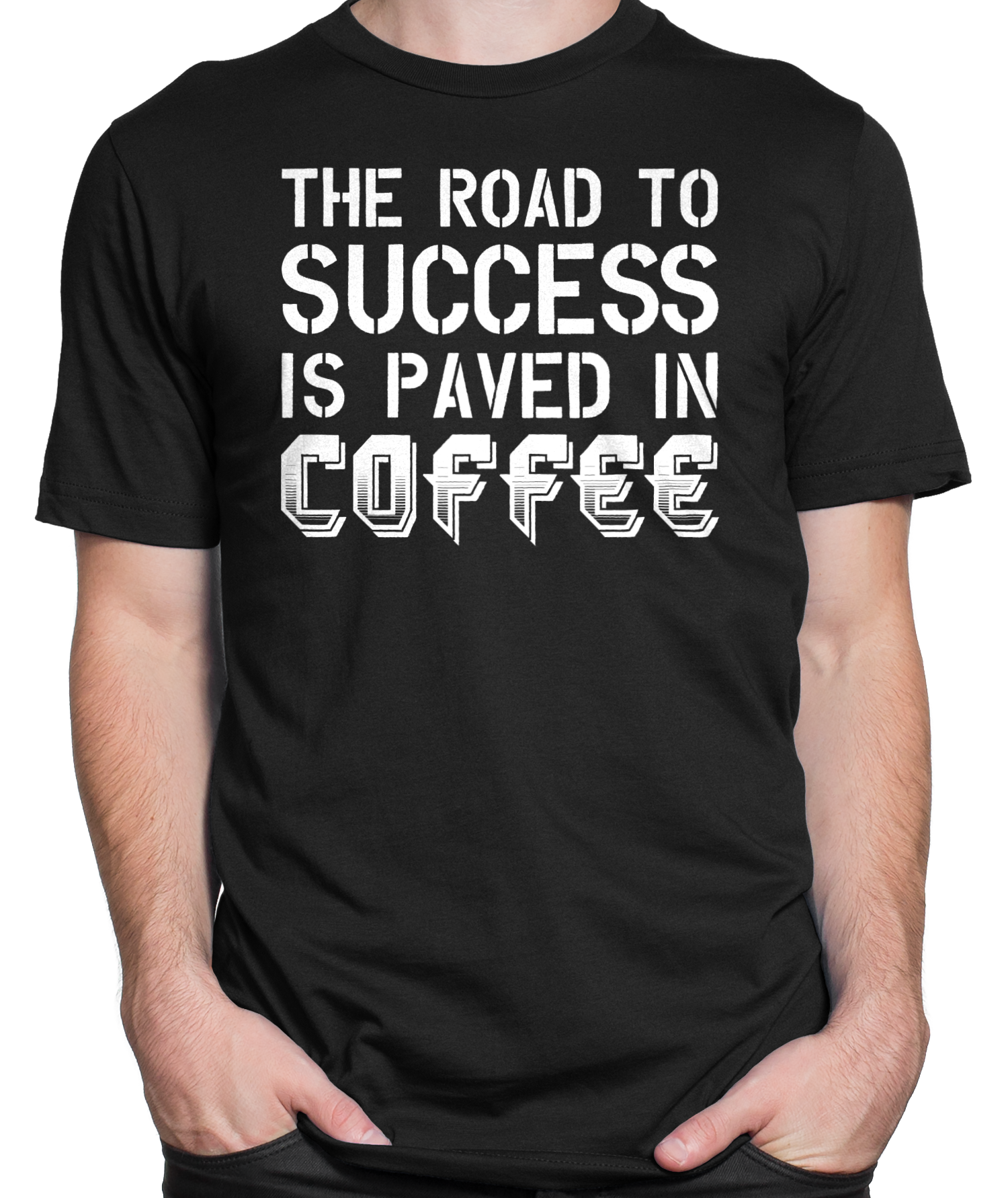 Success Coffee T-shirt Mens Fitted Tee