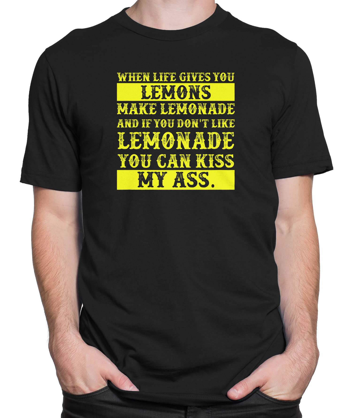 If You Don't Like Lemonade T-shirt Mens Fitted Tee