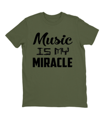 Music Is My Miracle T-shirt Mens Fitted Tee