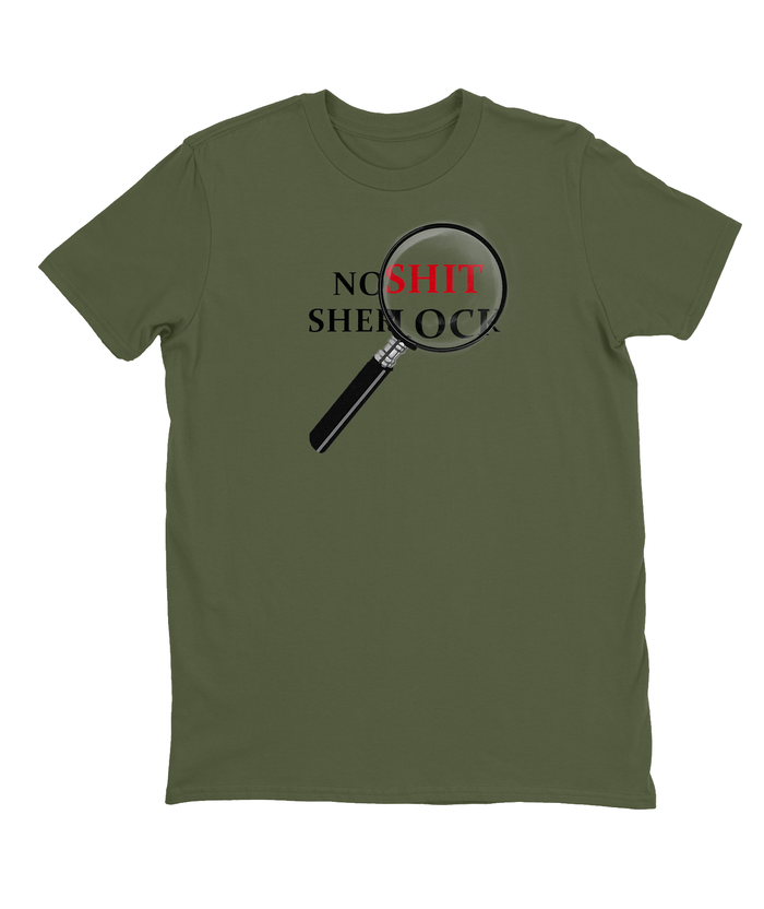 No Shit Sherlock T-shirt Mens Fitted Tee