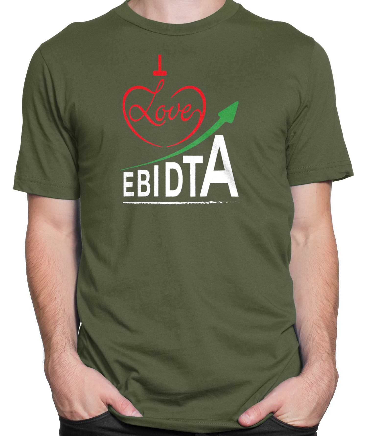 I Love EBIDTA T-shirt Mens Fitted Tee