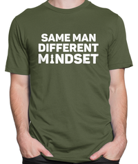 Same Man, Different Mindset T-shirt Mens Fitted Tee