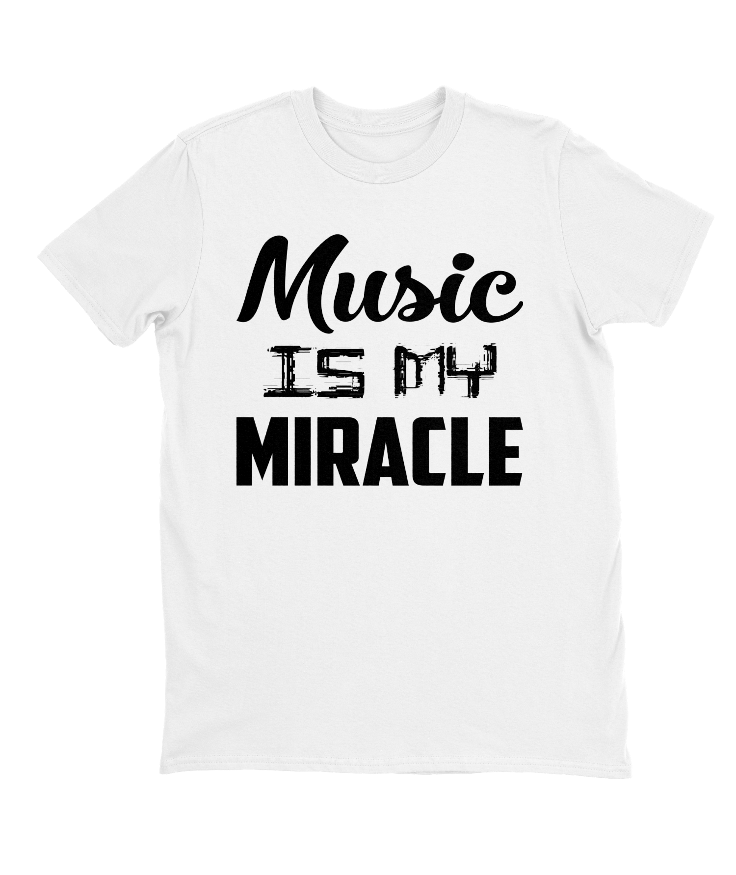Music Is My Miracle T-shirt Mens Fitted Tee