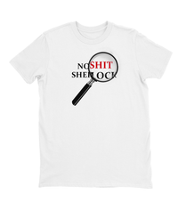 No Shit Sherlock T-shirt Mens Fitted Tee