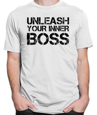 Unleash Your Inner Boss T-shirt Mens Fitted Tee