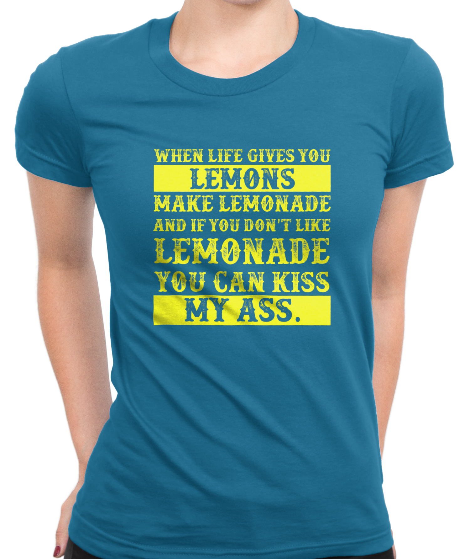 If You Don't Like Lemonade T-Shirt Womens Fitted Tee