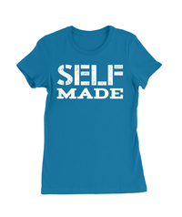 Self-Made T-Shirt Womens Fitted Tee