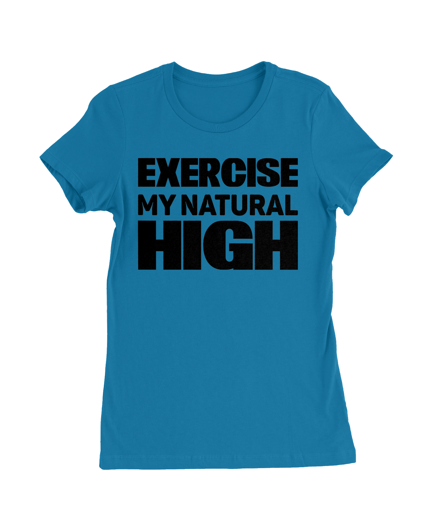 Exercise High T-Shirt Womens Fitted Tee