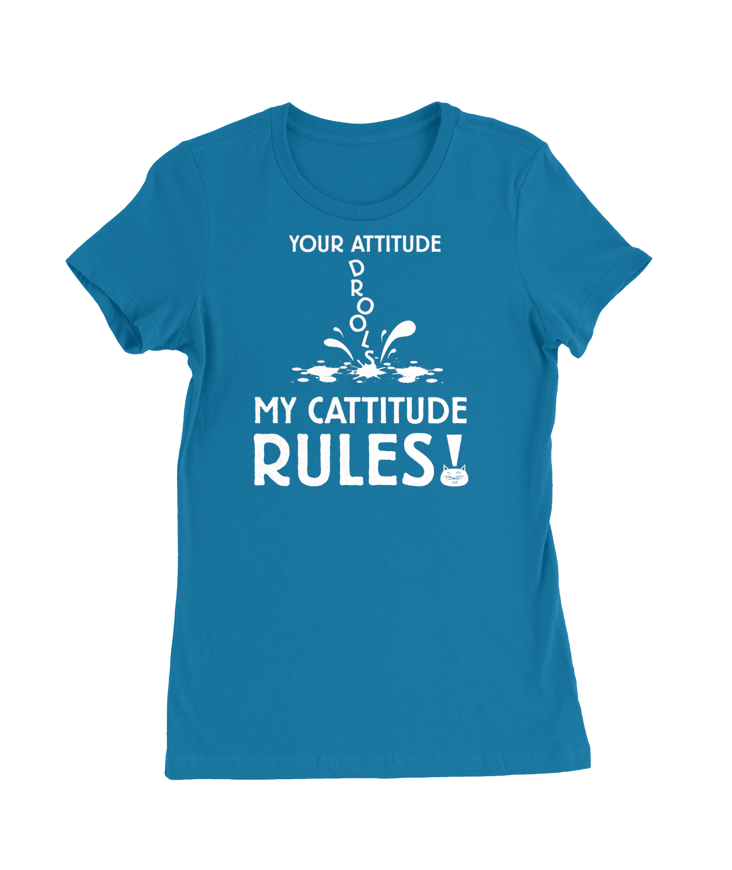 My Catitude Rules T-Shirt Womens Fitted Tee