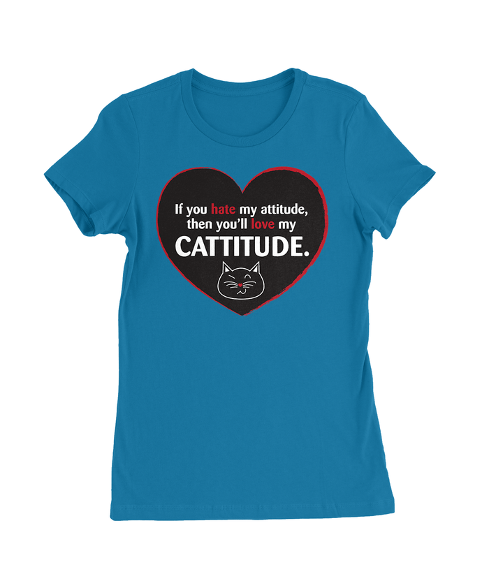 Love My Catitude T-Shirt Womens Fitted Tee