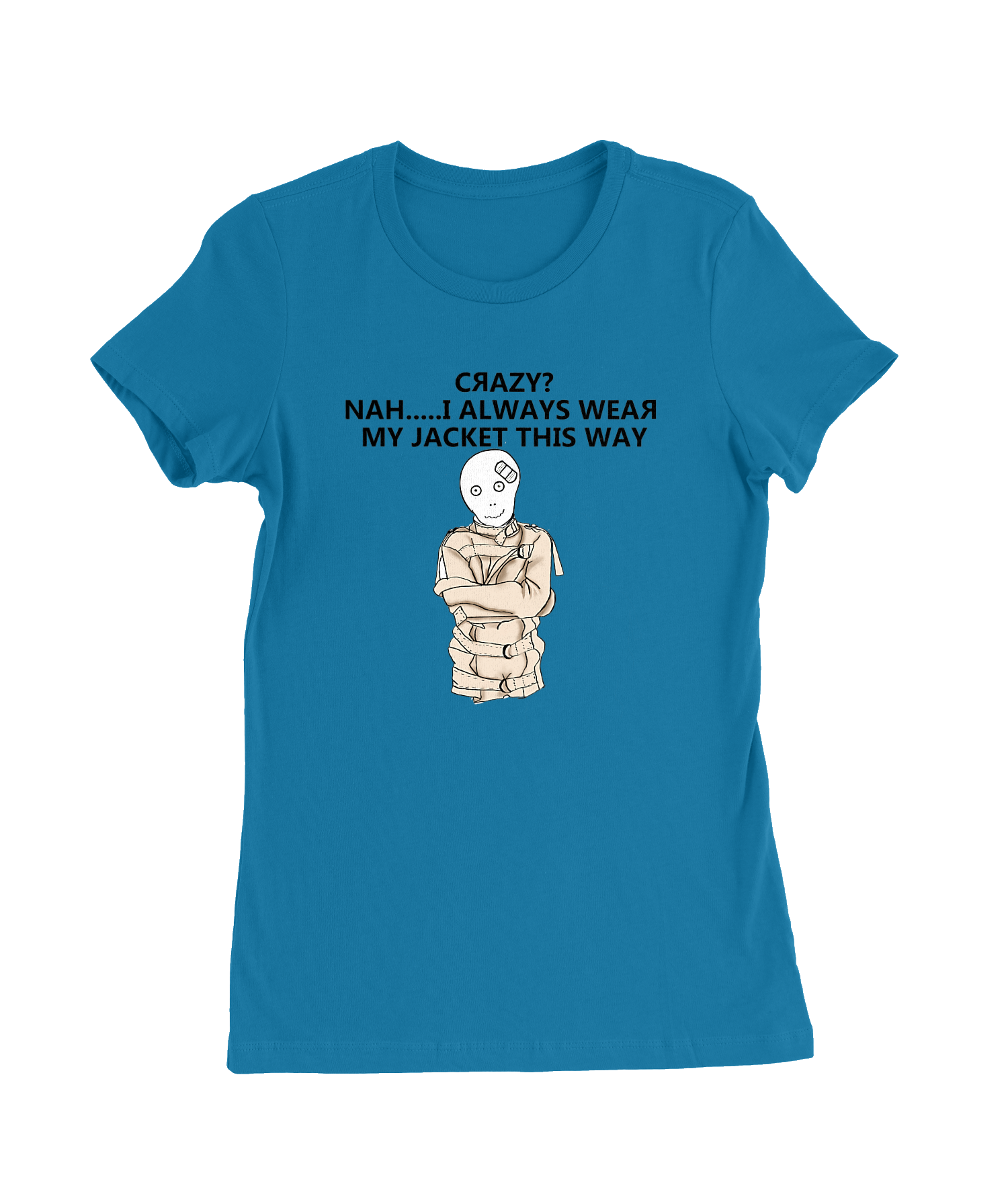 Crazy? T-Shirt Womens Fitted Tee