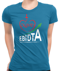 I Love EBIDTA T-Shirt Womens Fitted Tee