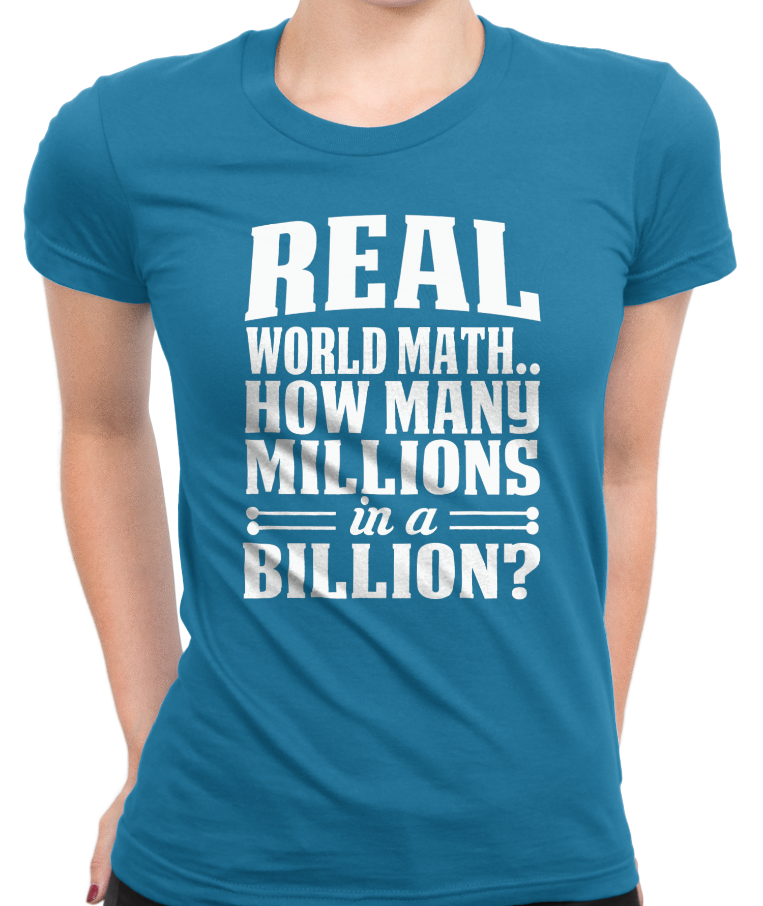 Real World Math T-Shirt Womens Fitted Tee