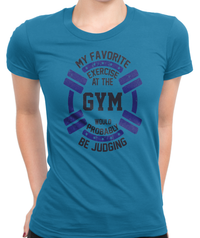 My Favorite Exercise T-Shirt Womens Fitted Tee