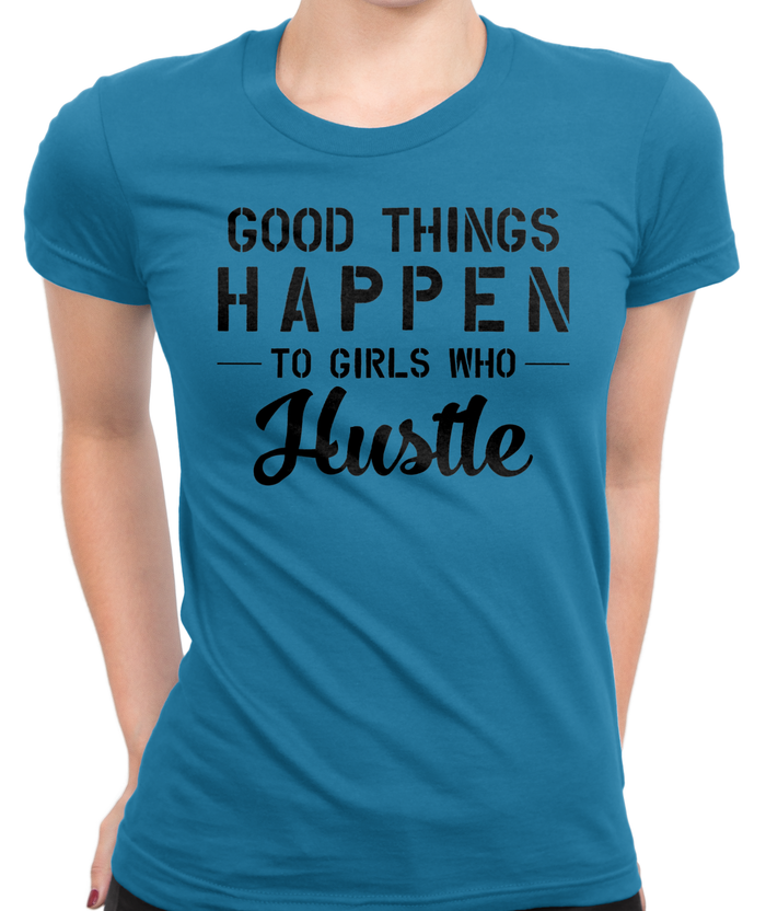 Girls Who Hustle T-Shirt Womens Fitted Tee