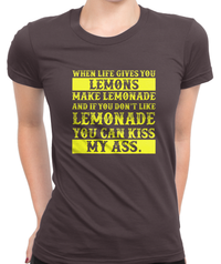 If You Don't Like Lemonade T-Shirt Womens Fitted Tee