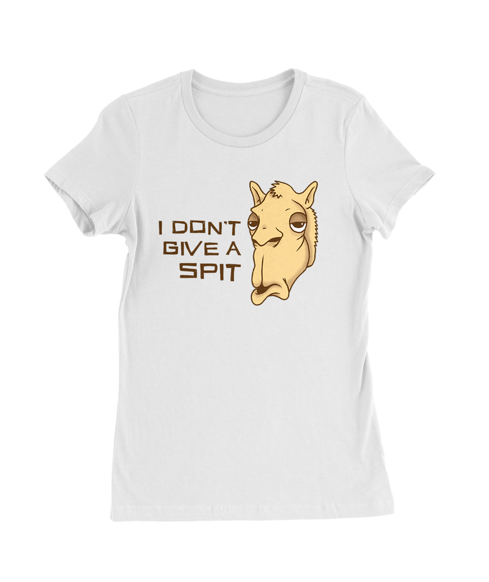 I Don't Give A Spit T-Shirt Womens Fitted Tee