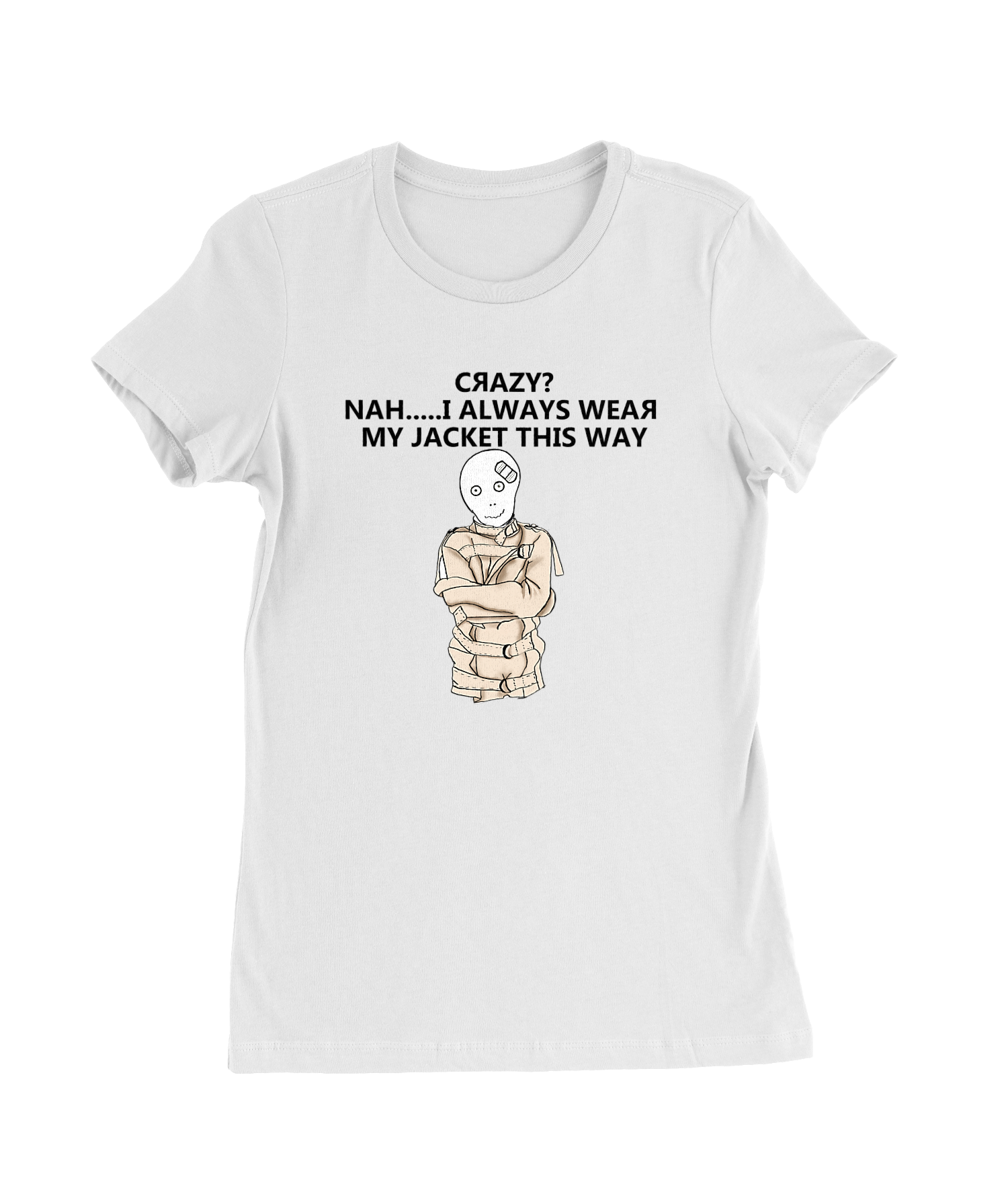 Crazy? T-Shirt Womens Fitted Tee