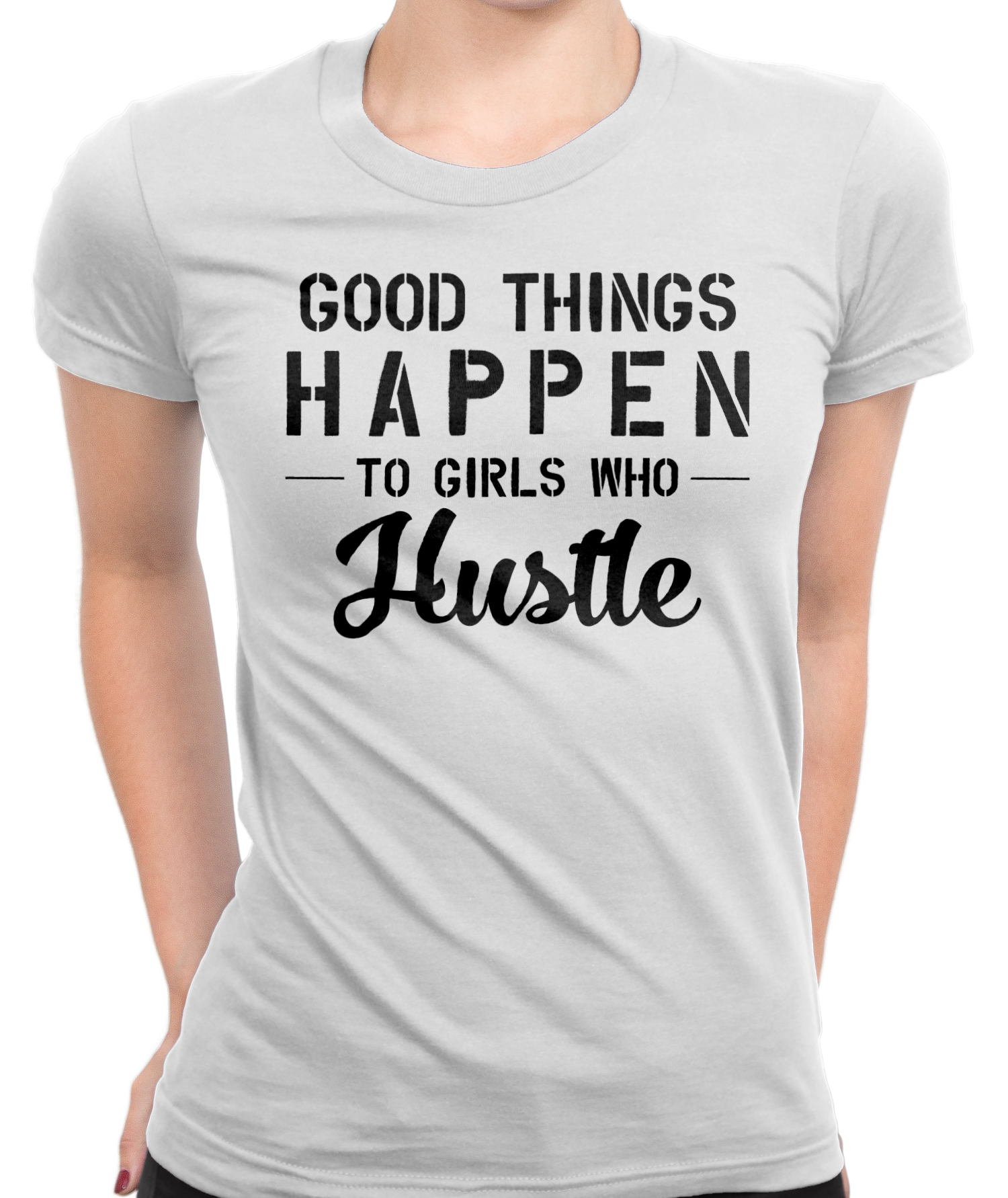 Girls Who Hustle T-Shirt Womens Fitted Tee